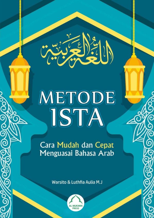 Metode Ista - Cara Mudah dan Cepat Menguasa Bahasa Arab